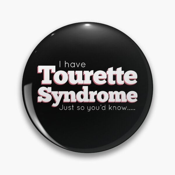 Item preview, I have Tourette Syndrome. Just So That You’d Know - Tourette’s Awareness  designed and sold by MJDezigns.