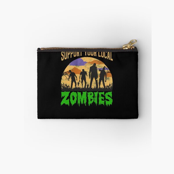 Item preview, Support your local zombies - Funny Halloween designed and sold by majuga.
