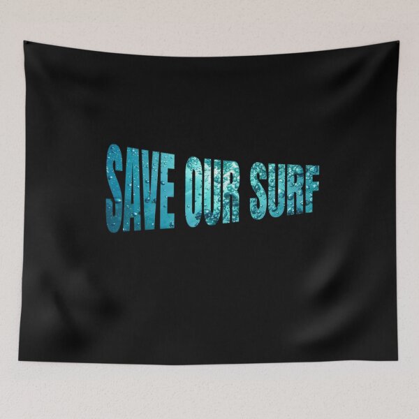 Item preview, Save Our Surf - Ocean Art designed and sold by Brat-Cat-Shirts.