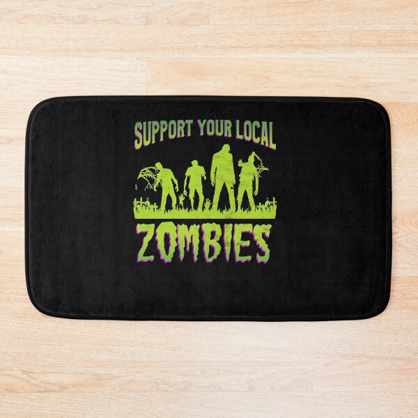 Item preview, Support your local zombies - Funny Halloween Zombie designed and sold by majuga.