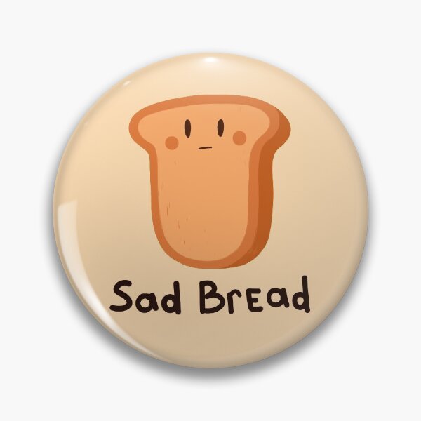 Item preview, Sad bread designed and sold by M-O-R-I.