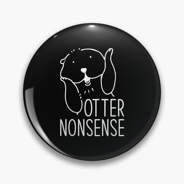 Item preview, Otter Nonsense designed and sold by cherrific.