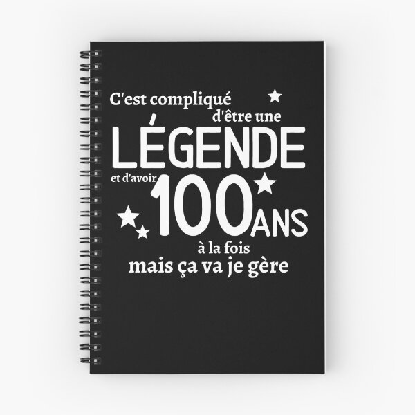 Aperçu de l'œuvre Etre une légende et avoir 100 ans cadeau humour créée et vendue par TeeJfm.