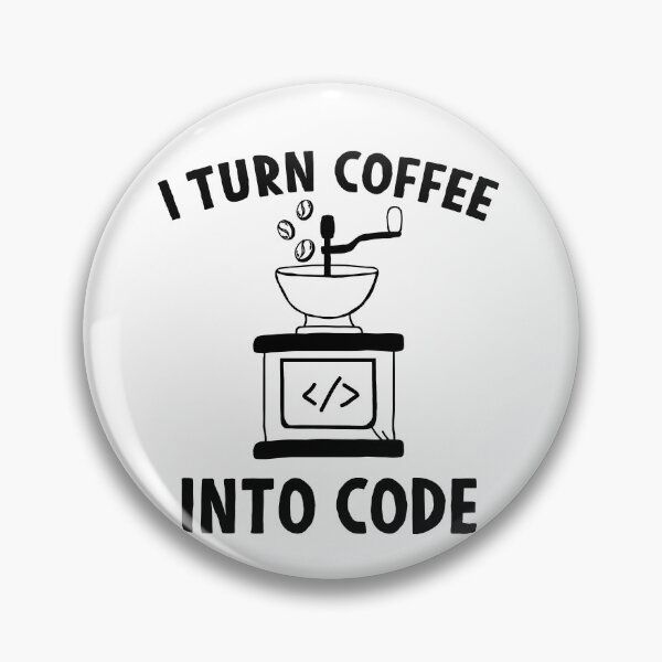 Item preview, I'm turning coffee into code designed and sold by Mesyo.