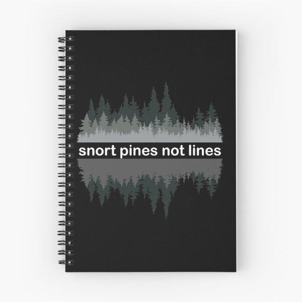 Item preview, snort pines not lines designed and sold by 4800cash.