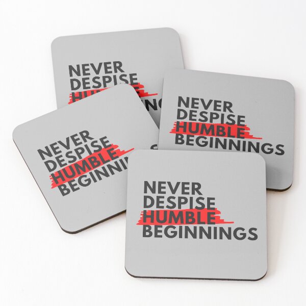 Item preview, NEVER DESPISE HUMBLE BEGINNINGS designed and sold by Wise-Words-4U.