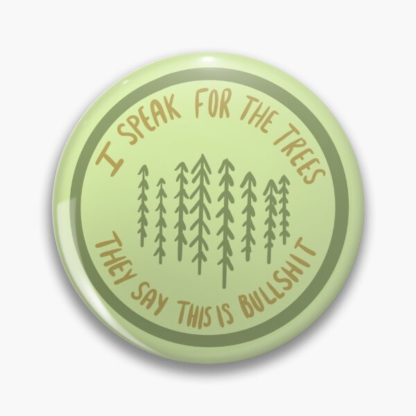 Item preview, I speak for the trees designed and sold by alisagoose.