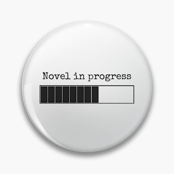 Item preview, Novel in Progress - Loading Bar designed and sold by UrbaneLibra.