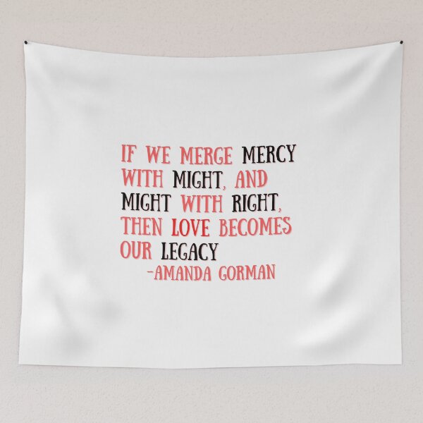 Item preview, if we merge mercy with might, and might with right, then love becomes our legacy designed and sold by LolasTees.