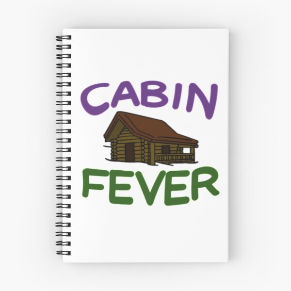 Item preview, Cabin Fever designed and sold by Hanhancockk.