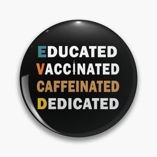 Item preview, Educated Vaccinated Caffeinated Dedicated designed and sold by Zerif.