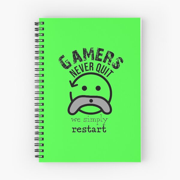 Item preview, Gamers never quit we simply restart  designed and sold by Chitrogiri.