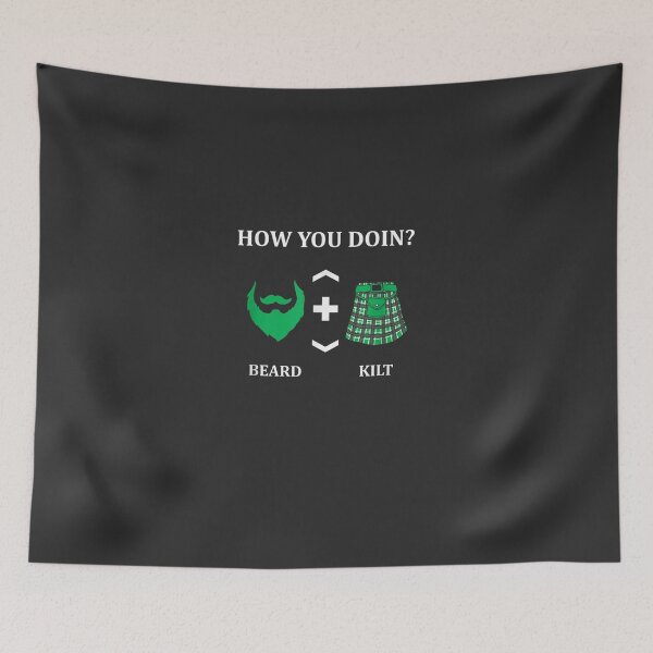 Item preview, Funny Kilt How You Doin? Beard And Kilt Scotish Clothes Gift designed and sold by CatherineRogers.