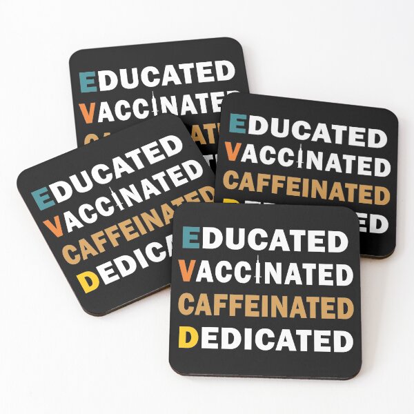 Item preview, Educated Vaccinated Caffeinated Dedicated designed and sold by Zerif.