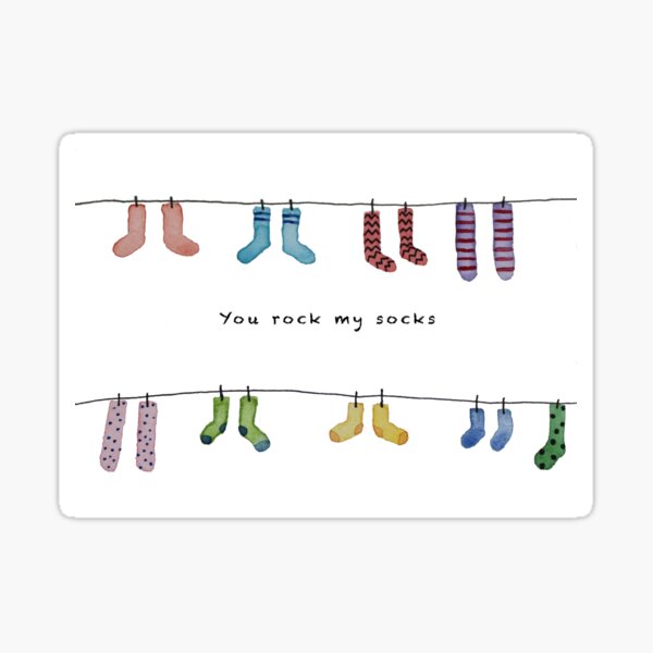 "You Rock My Socks" Sticker by LydKidStudios Redbubble