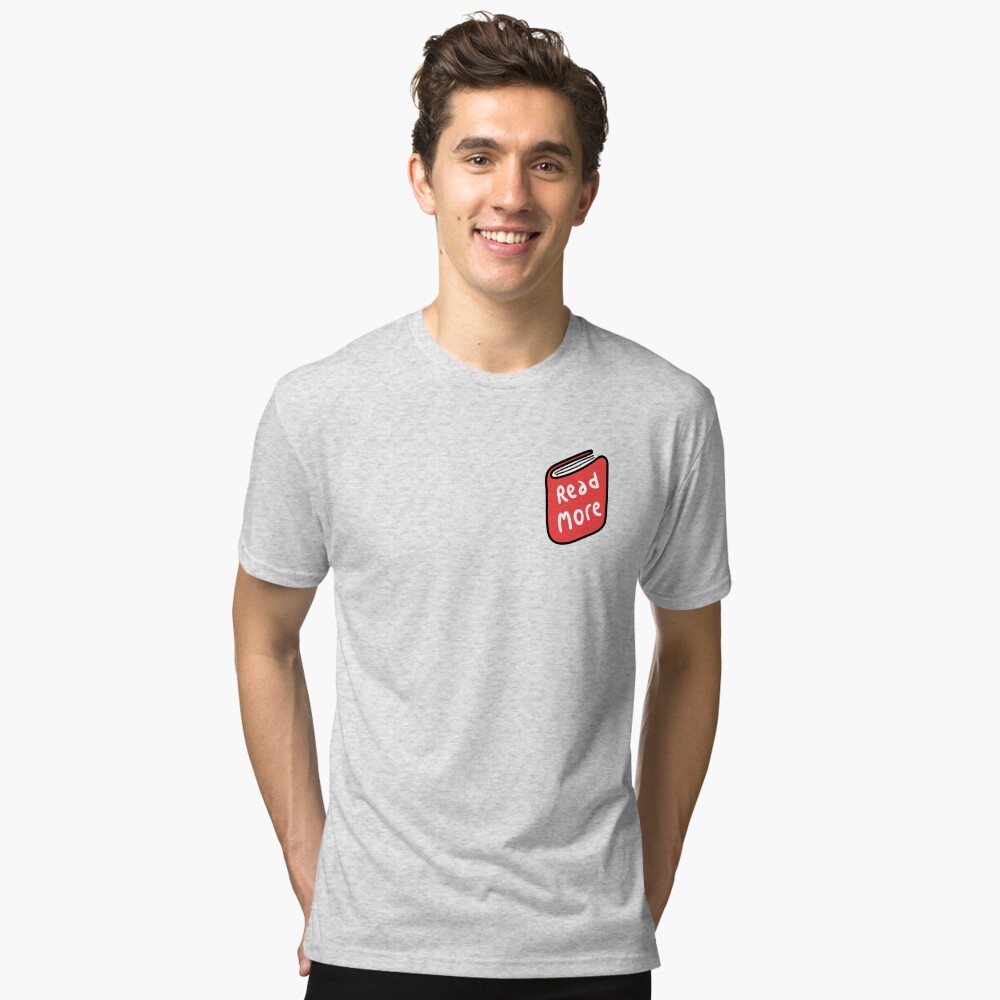 Item preview, Tri-blend T-Shirt designed and sold by BookSerf.