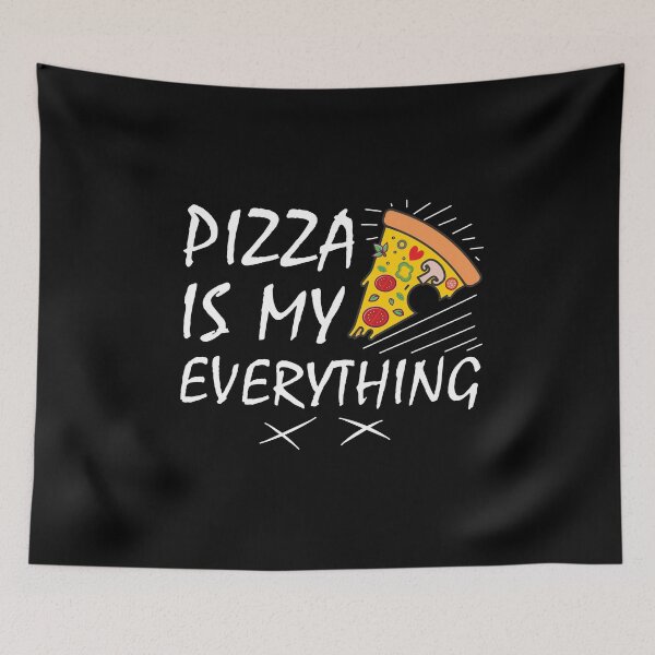 Item preview, Pizza Is My Everything Funny Pizza Lovers Gift designed and sold by pedrored369.