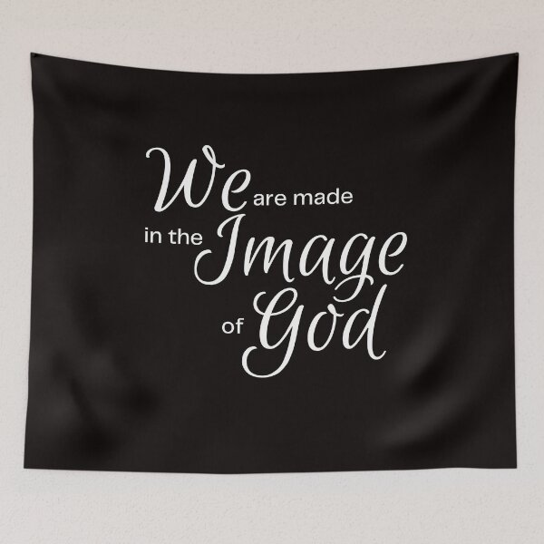 Item preview, We are made in the image of God designed and sold by Lilaclown.