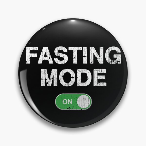 Item preview, Fasting Mode On designed and sold by angus77ok.