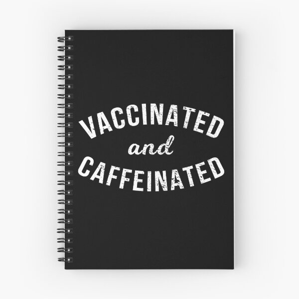 Item preview, Vaccinated and Caffeinated Educated Dedicated Vaccine designed and sold by RandomStuffShop.