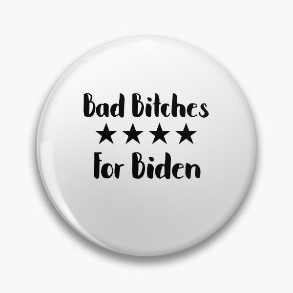 Item preview, bad b*itches for biden in black designed and sold by Aileenl07.