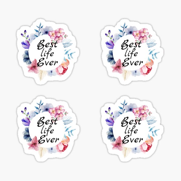 Best Life Ever - Sticker Pack Sticker