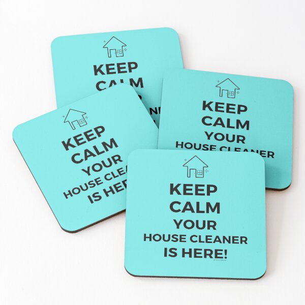 Item preview, Keep Calm Your House Cleaner Is Here Funny Housekeeping Humor designed and sold by SavvyCleaner.