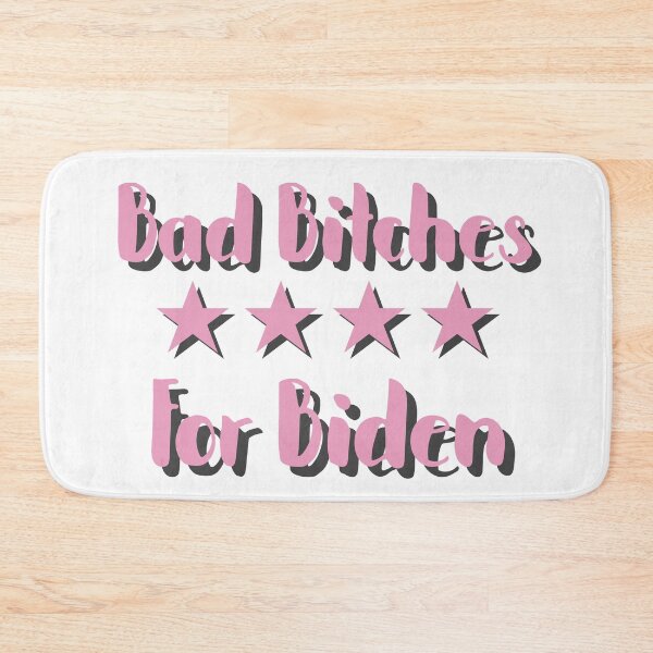 Artikelvorschau, Schlechte B * Tches für Biden in Pink entworfen und verkauft von Aileenl07.