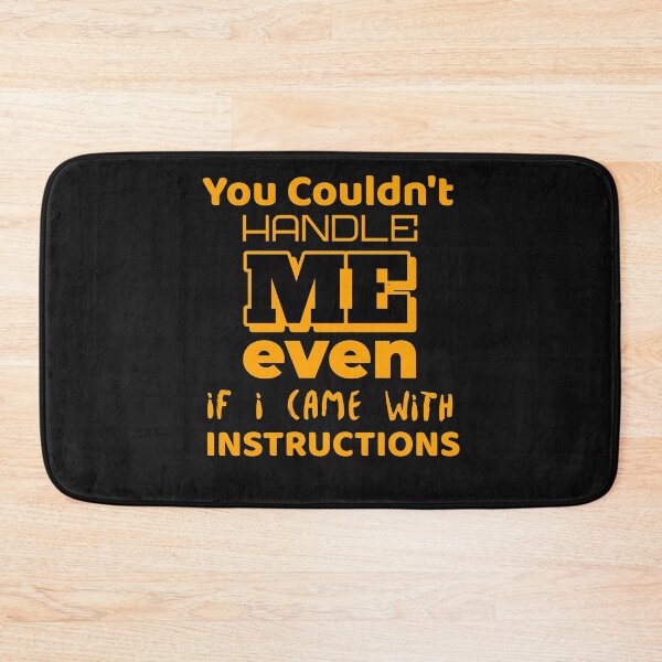 Item preview, You Couldnt Handle Me Even If I Came With Instructions designed and sold by DiscGolfTees.