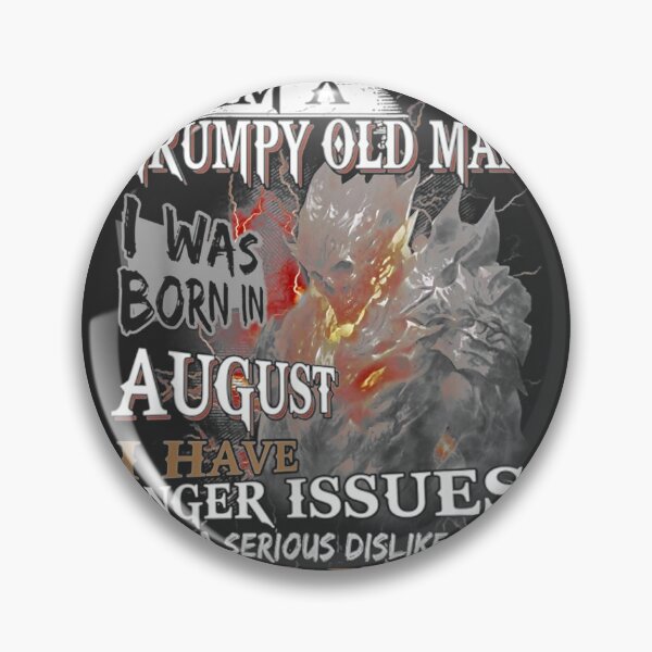 Item preview, Walk Away I Am A Grumpy Old Man I Was Born In August I Have designed and sold by Kathryn34.