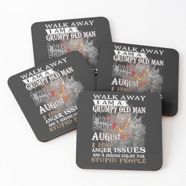 Item preview, Walk Away I Am A Grumpy Old Man I Was Born In August I Have designed and sold by Kathryn34.