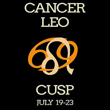 Zodiac Cusp Cancer Leo July Birthday Poster