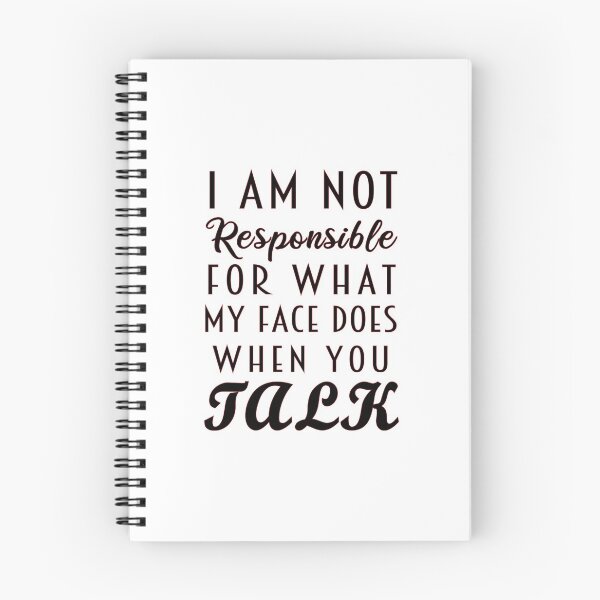Item preview, I'm Not Responsible For What My Face Does When You Talk , Responsible Quote, Sarcastic Tee, Smartass , Funny Sarcasm , Funny Gift Ideas  designed and sold by biigshow.