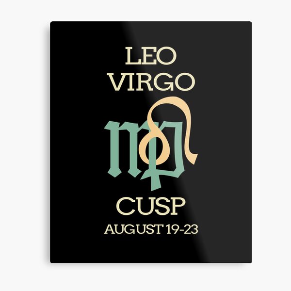 Zodiac Cusp Leo Virgo August Birthday