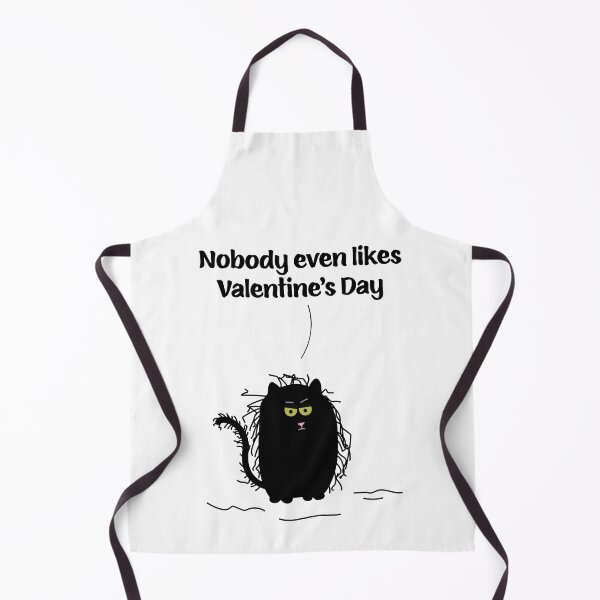 Item preview, Nobody even likes Valentine's Day. designed and sold by LauraCatDesigns.