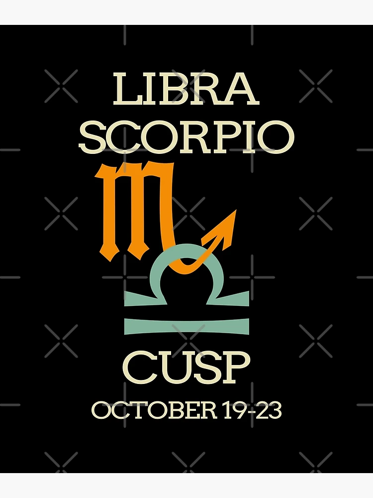 Zodiac Cusp Libra Scorpio October Birthday