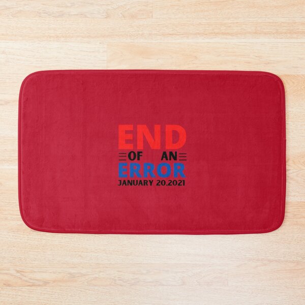 Item preview, THE END OF AN ERROR January 20,2021 designed and sold by Dioryy.