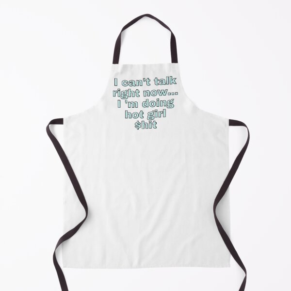 Item preview, I can't talk right now I 'm doing hot girl $hit designed and sold by Bonicrazypeople.