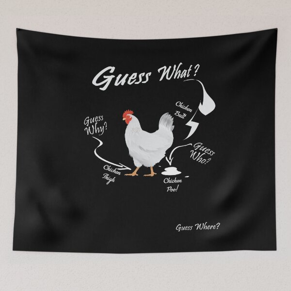 Item preview, Guess What ? Chicken Butt designed and sold by ZaydounStark.