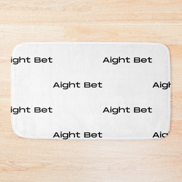 Item preview,  Aight Bet designed and sold by WorldPrintTees.