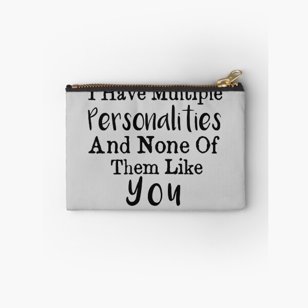 Item preview, I Have Multiple Personalities And None Of Them Like You / personalities Gift Ideas / Hate you / funny Gift ideas for Haters  designed and sold by biigshow.