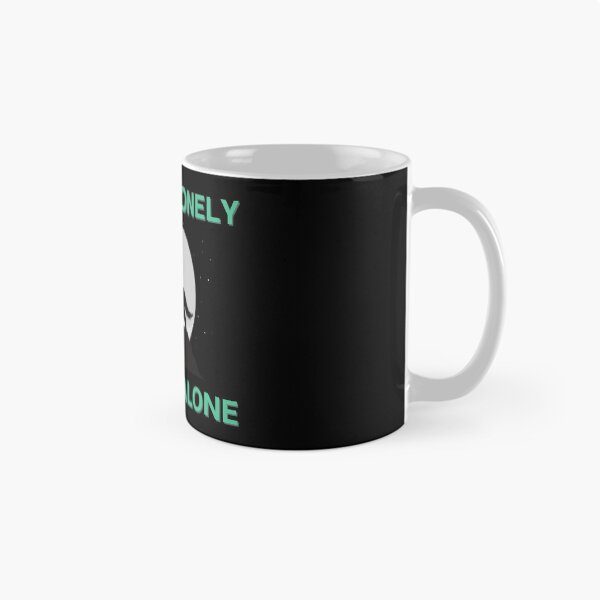 Item preview, I'M NOT LONELY, I'M JUST ALONE designed and sold by micraelle.
