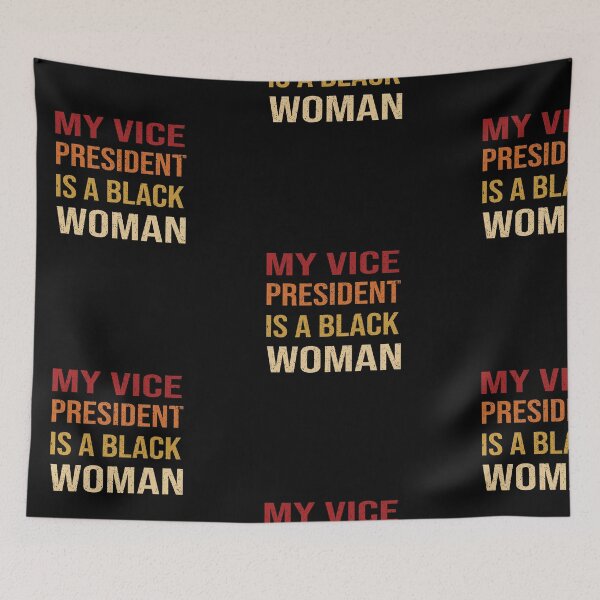 Item preview, My Vice President Is A Black Woman designed and sold by camelia khaled.