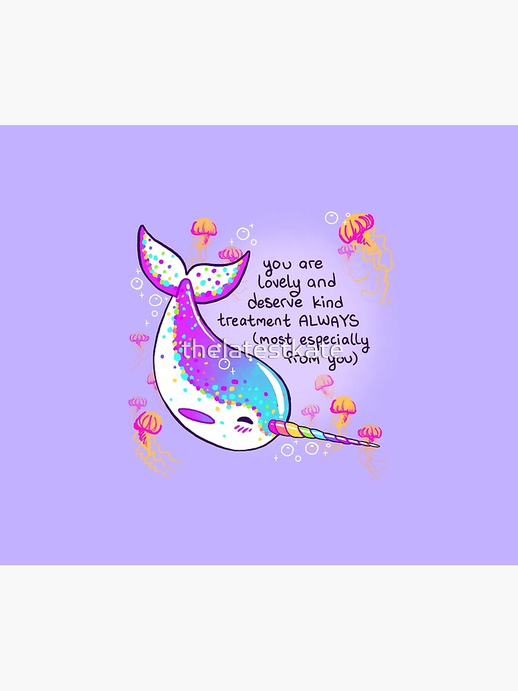 "You are Lovely" Rainbow Horned Narwhal by thelatestkate