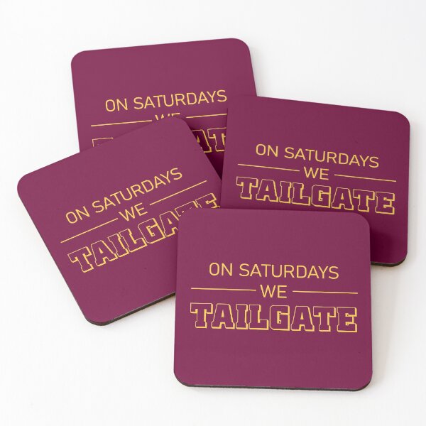 Item preview, On Saturdays.... We Tailgate! Maroon and Gold designed and sold by screaminggoat.