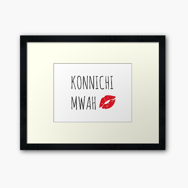 Konnichi Mwah Framed Art Print