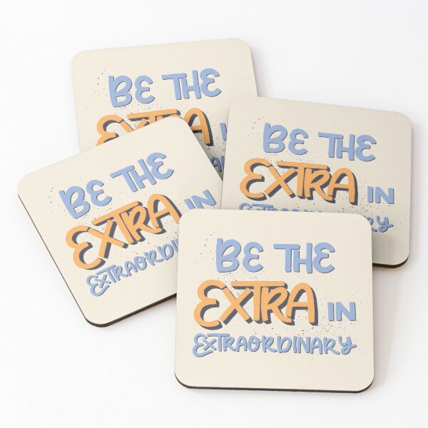 Item preview, Be the extra in extraordinary  designed and sold by ChloesNook.