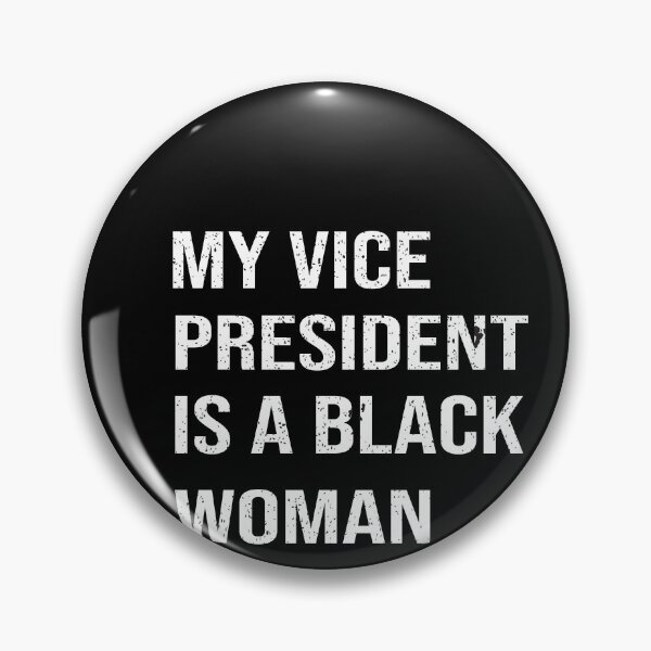 Item preview, My Vice President Is A Black Woman designed and sold by camelia khaled.