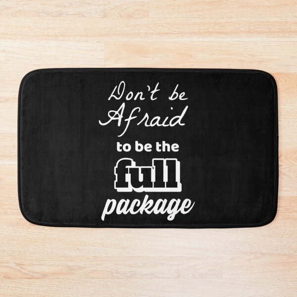 Item preview, Don't Be Afraid To Be The Full Package designed and sold by DiscGolfTees.