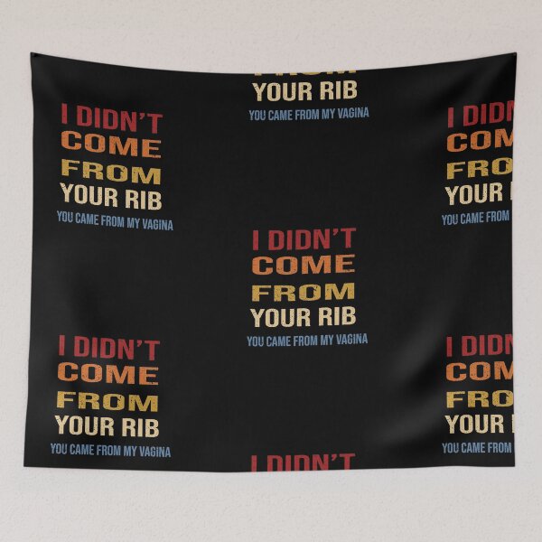 Item preview, I Didnt Come From Your Rib designed and sold by camelia khaled.